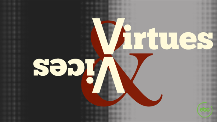 Virtues and Vices