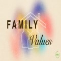 Family Values: Vision